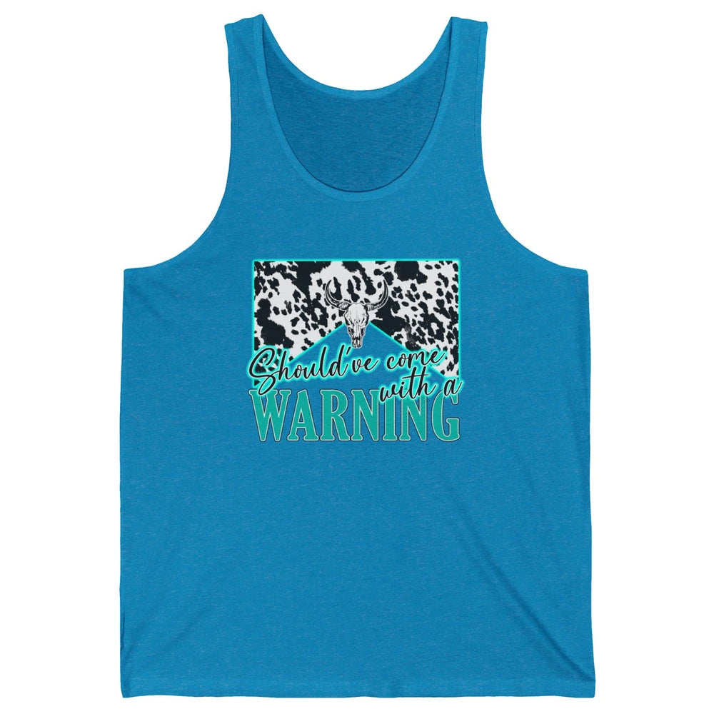 Leopard Cow Skull Should've Come With A Warning Western Unisex Jersey Tank