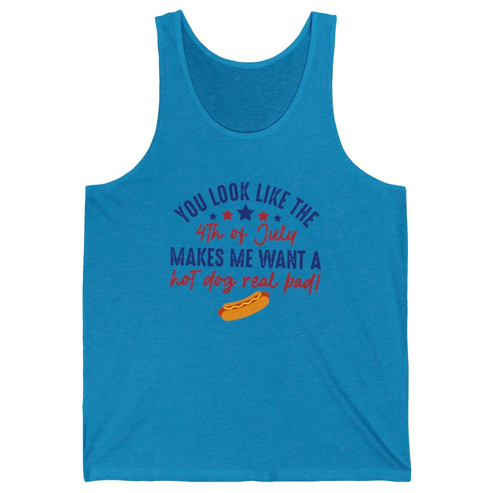 Funny You Look Like July 4th Makes Me Want A Hotdog US Flag Unisex Jersey Tank