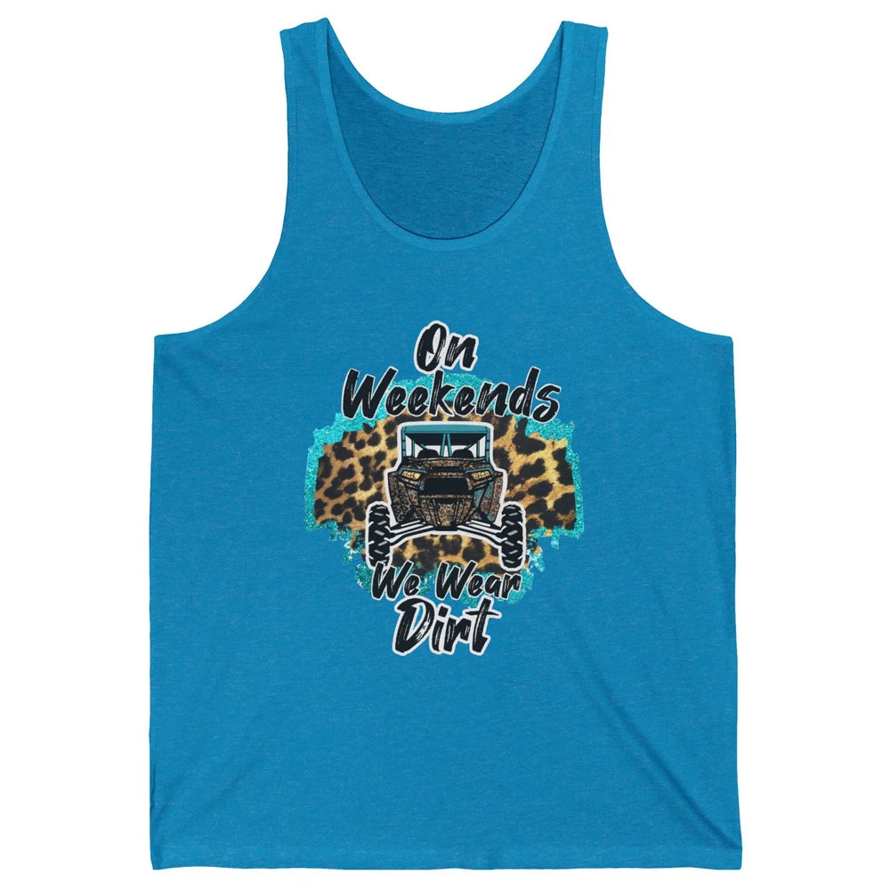 Leopard UTV On Weekend We Wear Mud Riding SXS Life Offroad Unisex Jersey Tank