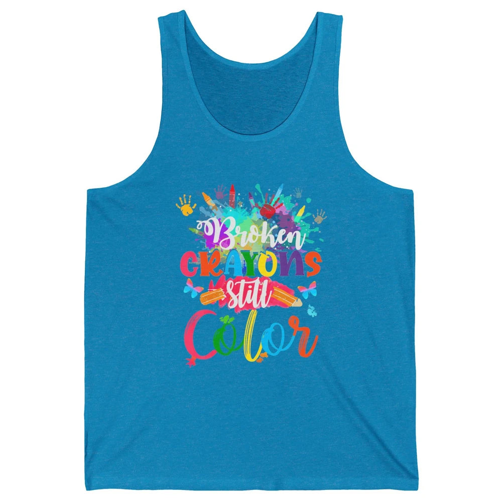 Hand Broken Crayons Still Color Suicide Prevention Awareness Unisex Jersey Tank