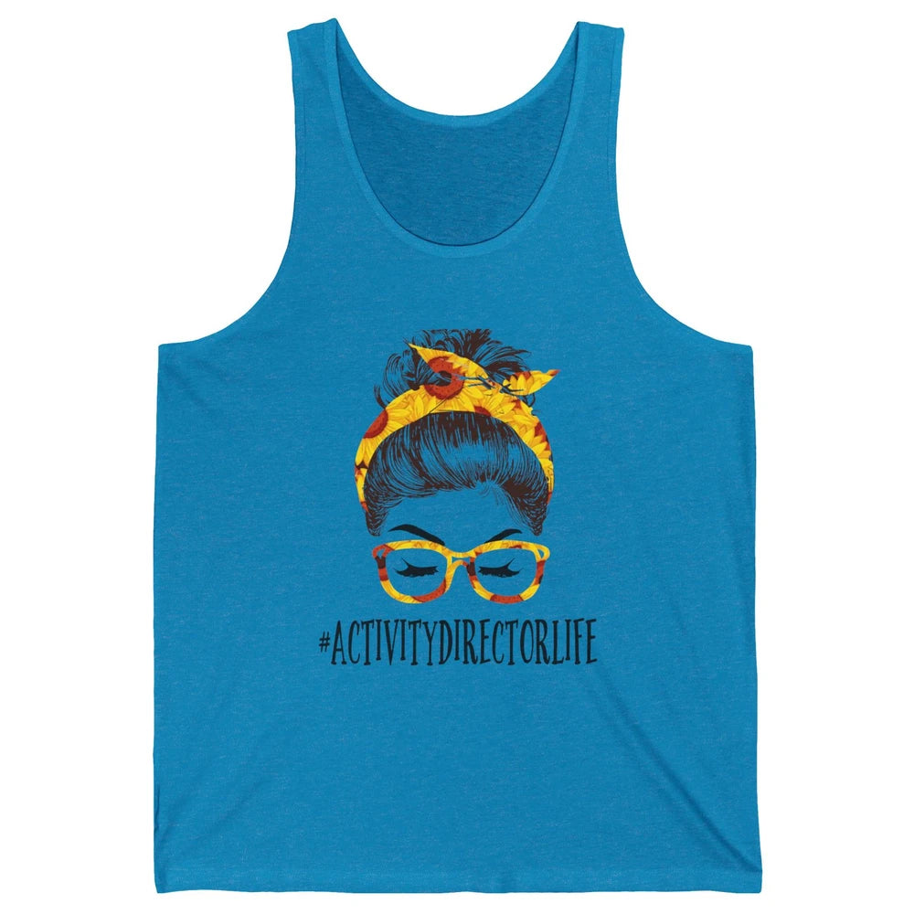 Activity Director Life Messy Bun Hair Headband Nursing Mom Unisex Jersey Tank
