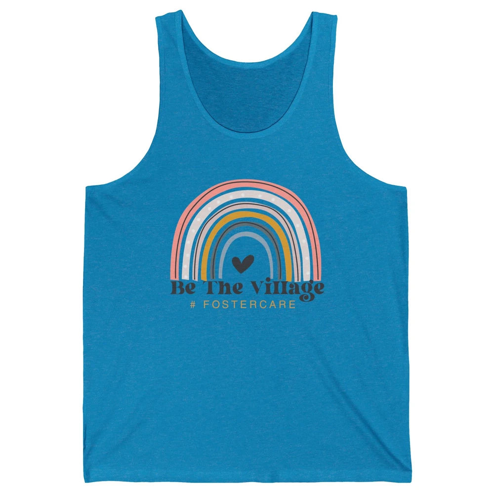 Foster Care Parents Be The Village Rainbow Adoption Foster Unisex Jersey Tank