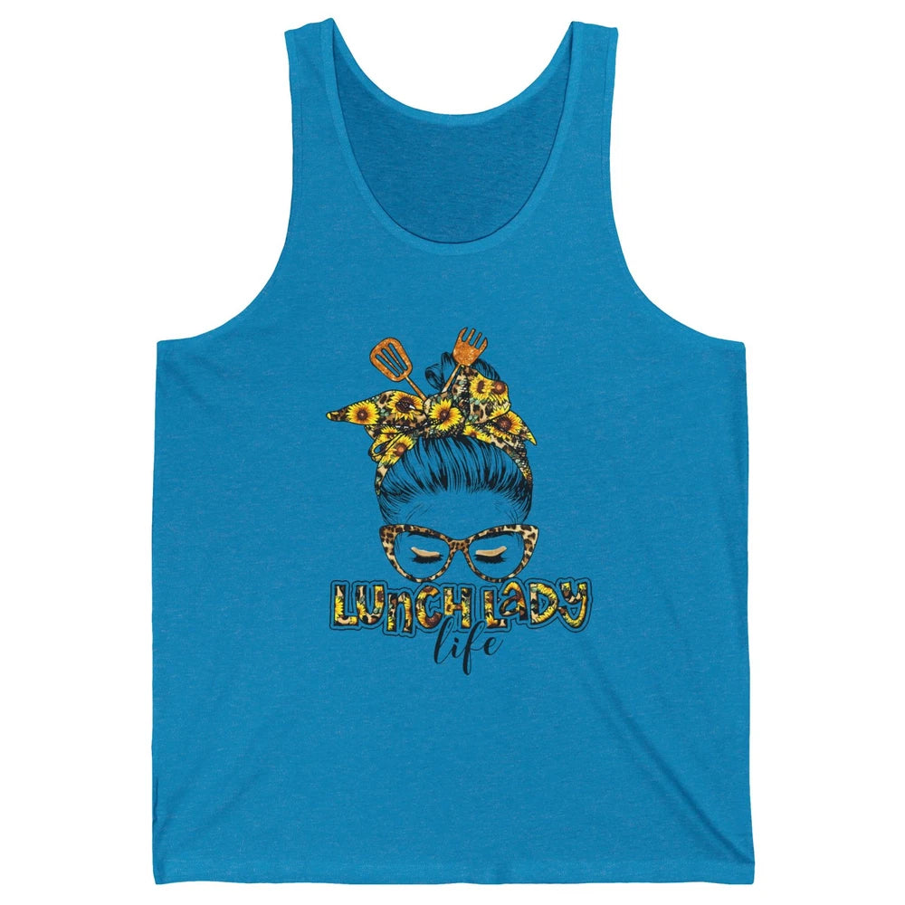 Sunflower Lunch Lady Life Messy Bun Hair Appreciation Gift Unisex Jersey Tank