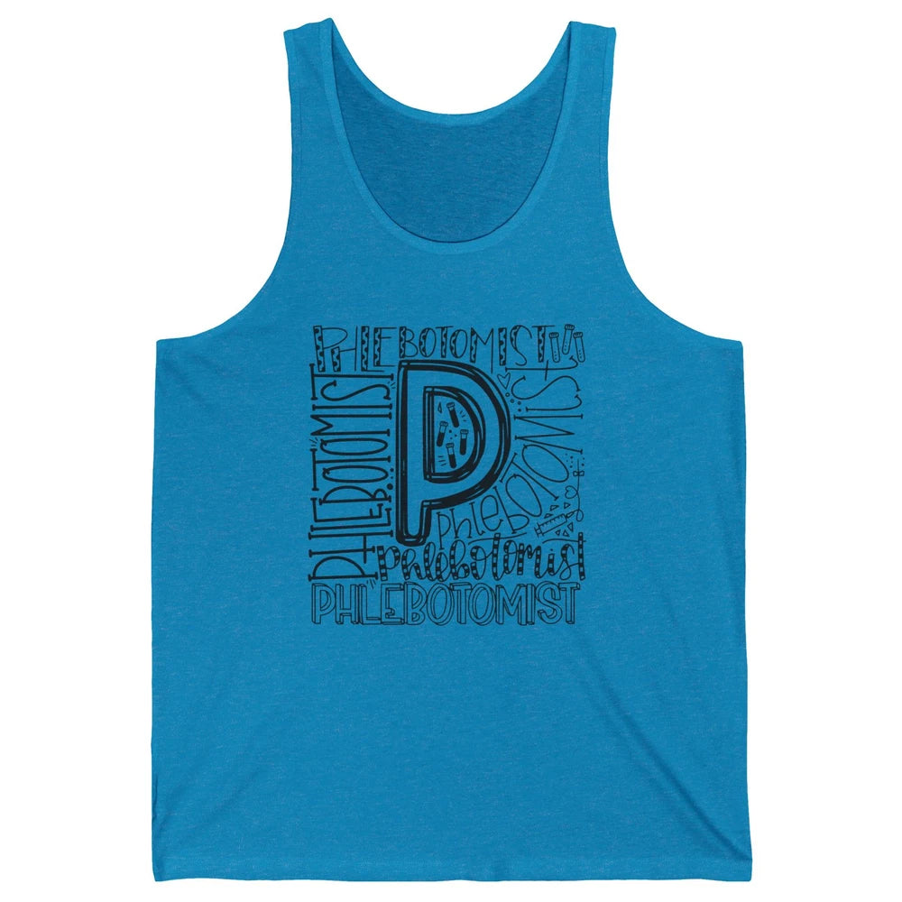 Phlebotomist Life Phlebotomy Typography Venipuncture Therapy Unisex Jersey Tank