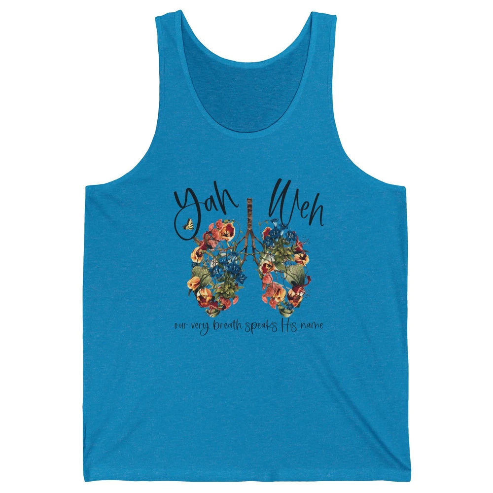 Our Very Breath Speaks His Name YHWH Christian Religious Unisex Jersey Tank