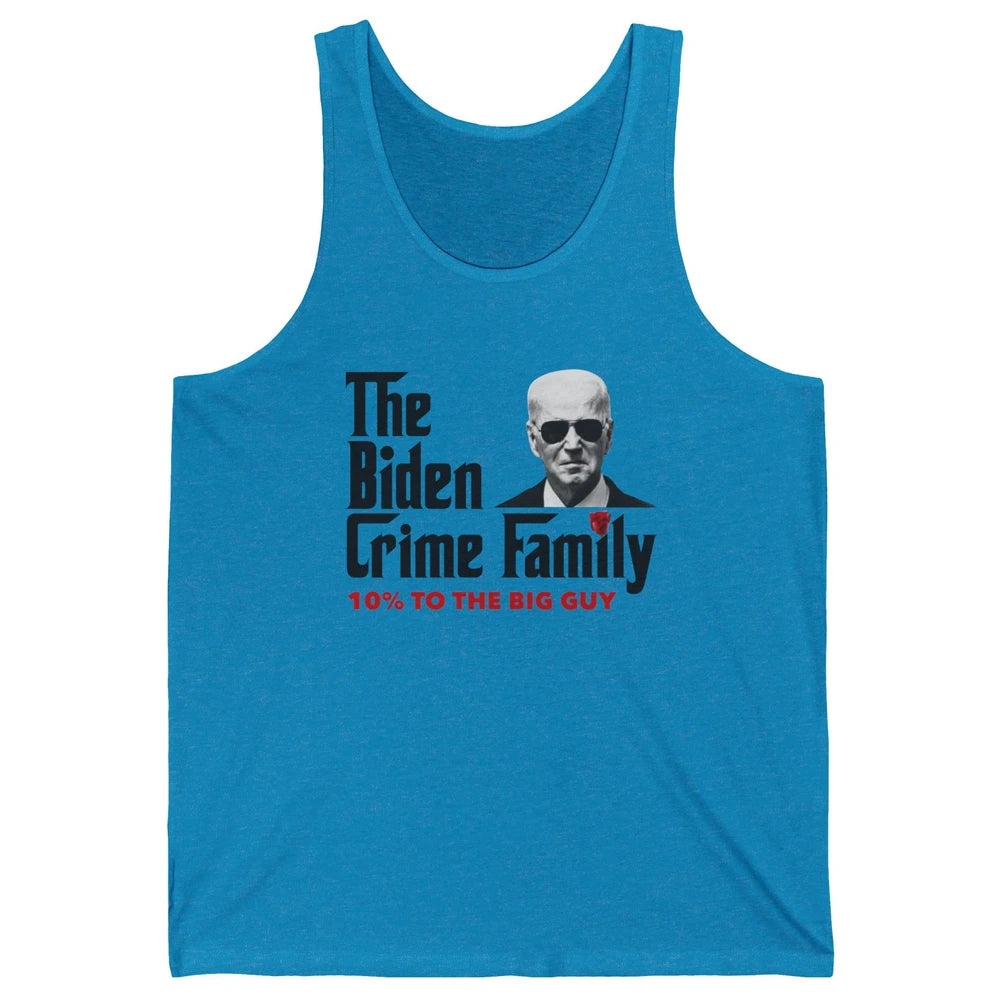Funny The Biden Crime Family Anti Biden Liberals Democrats Unisex Jersey Tank