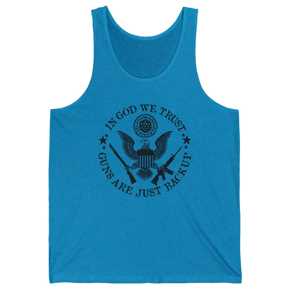 In God We Trust Guns Are Just Backup Patriots 2nd Amendment Unisex Jersey Tank