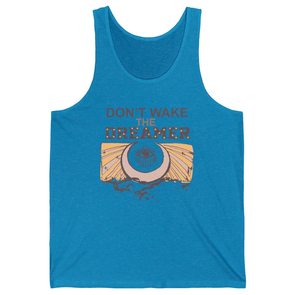 Retro Mystical Moon Don't Wake The Dreamer Hippie Motivation Unisex Jersey Tank