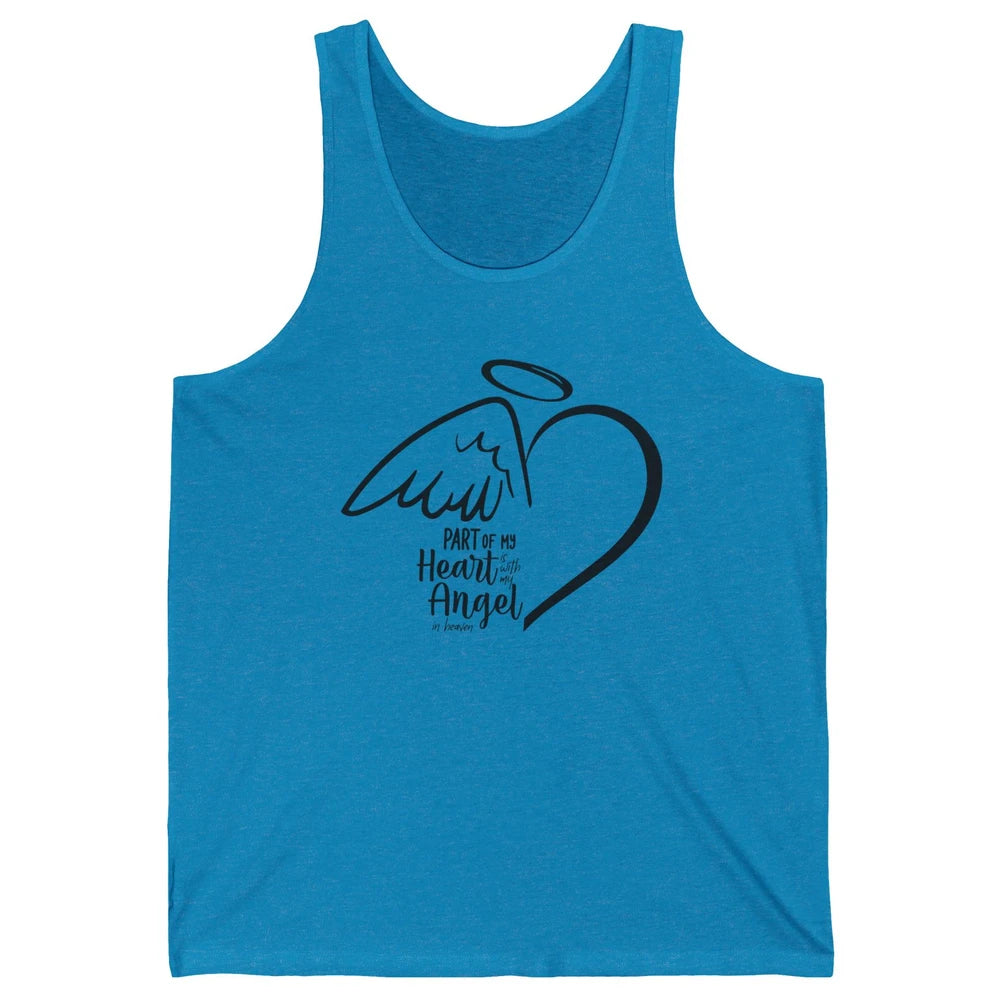 Part Of My Heart Is With My Angel In Heaven Memorial Family Unisex Jersey Tank