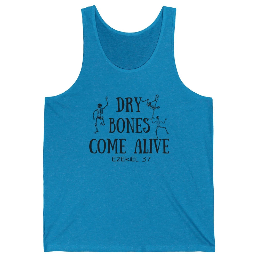 Dancing Skeleton Dry Bones Come Alive Bible Verse Christian Unisex Jersey Tank