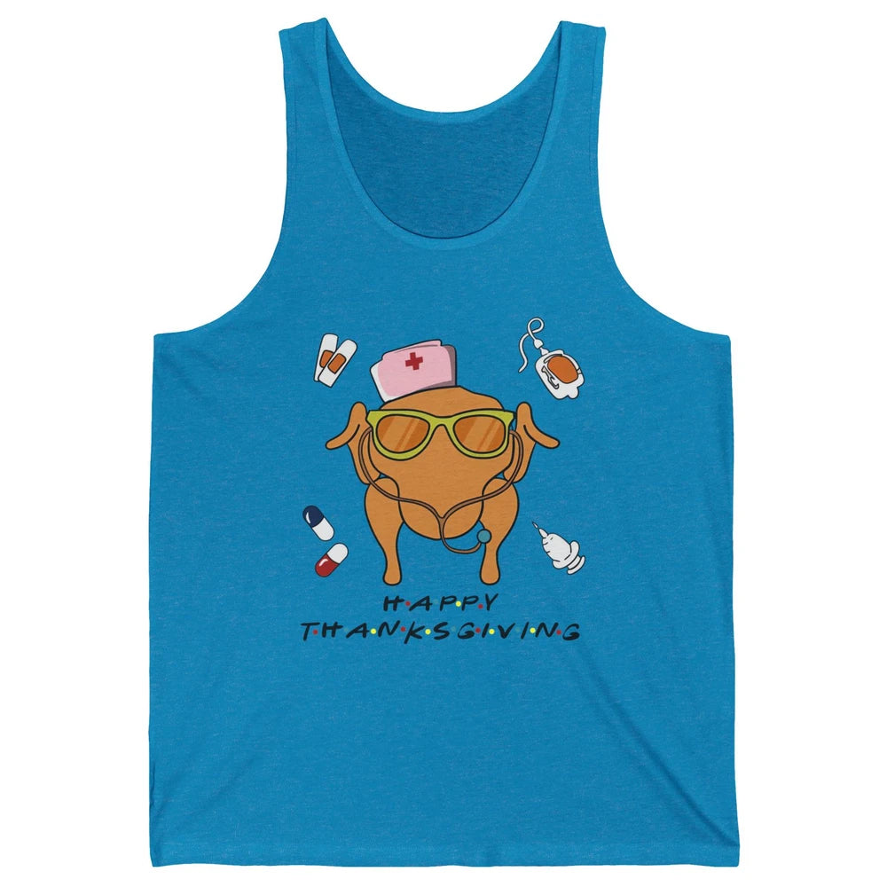 Thanksgiving Nurse Friends Funny Nurse Turkey Day Fall Unisex Jersey Tank