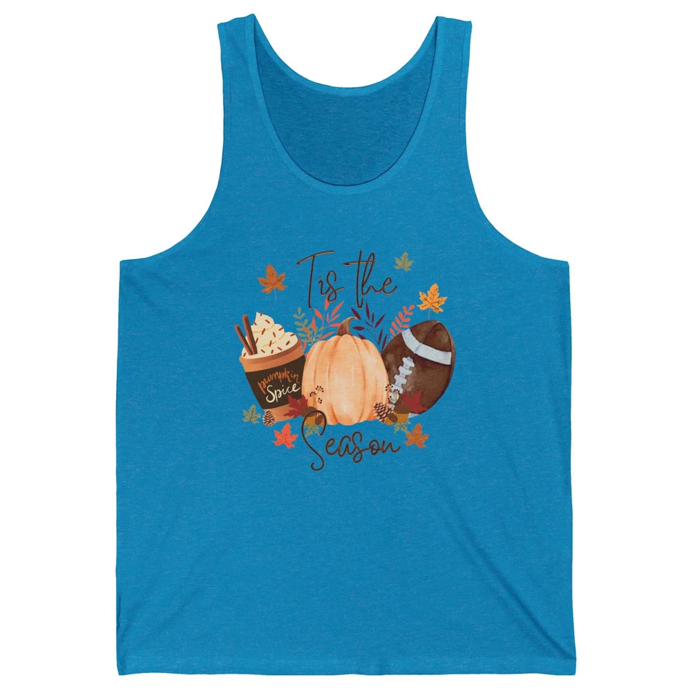 Football Pumpkin Spice Tis The Season Fall Leaves Autumn Unisex Jersey Tank