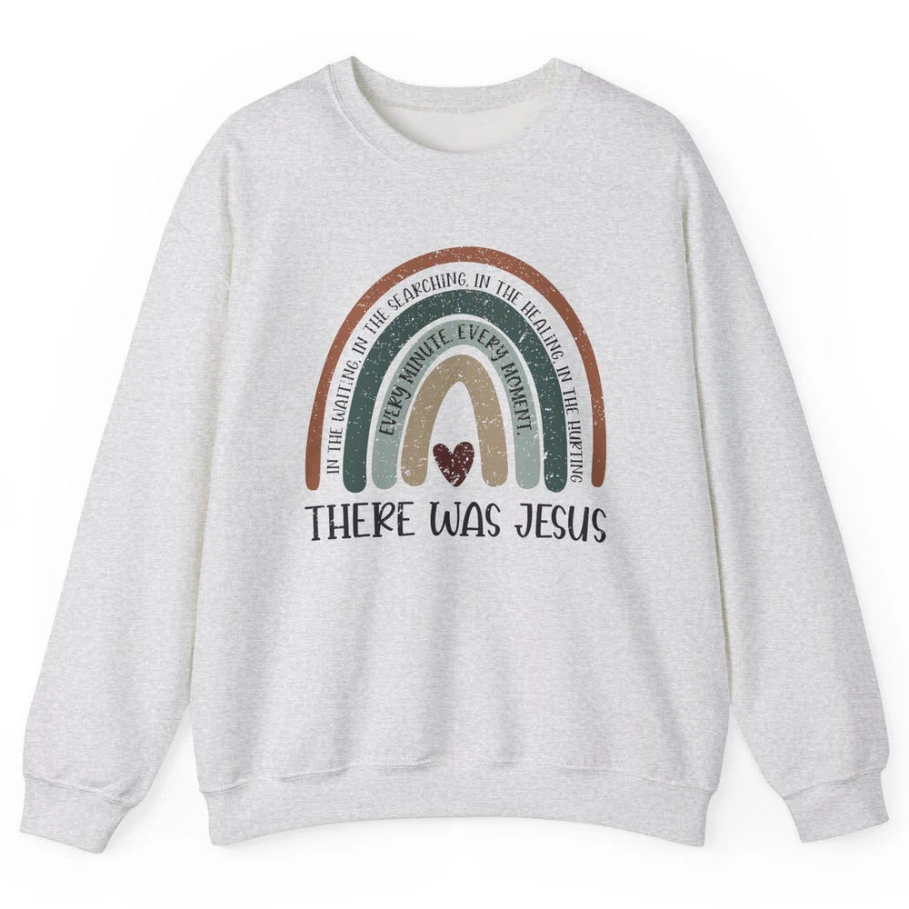 Retro Rainbow In Every Minute There Was Jesus Christian Gift Unisex Crewneck Sweatshirt