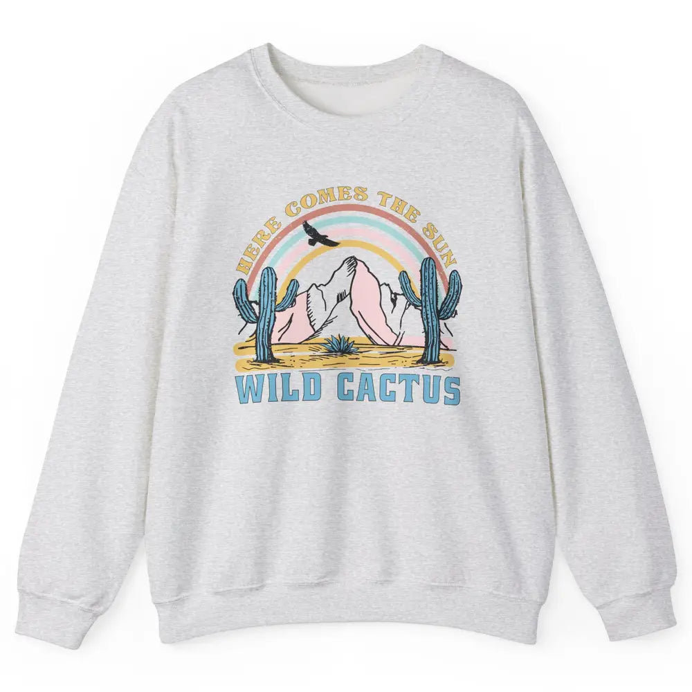Retro Rainbow Here Come The Sun Wild cactus Desert Western Unisex Crewneck Sweatshirt