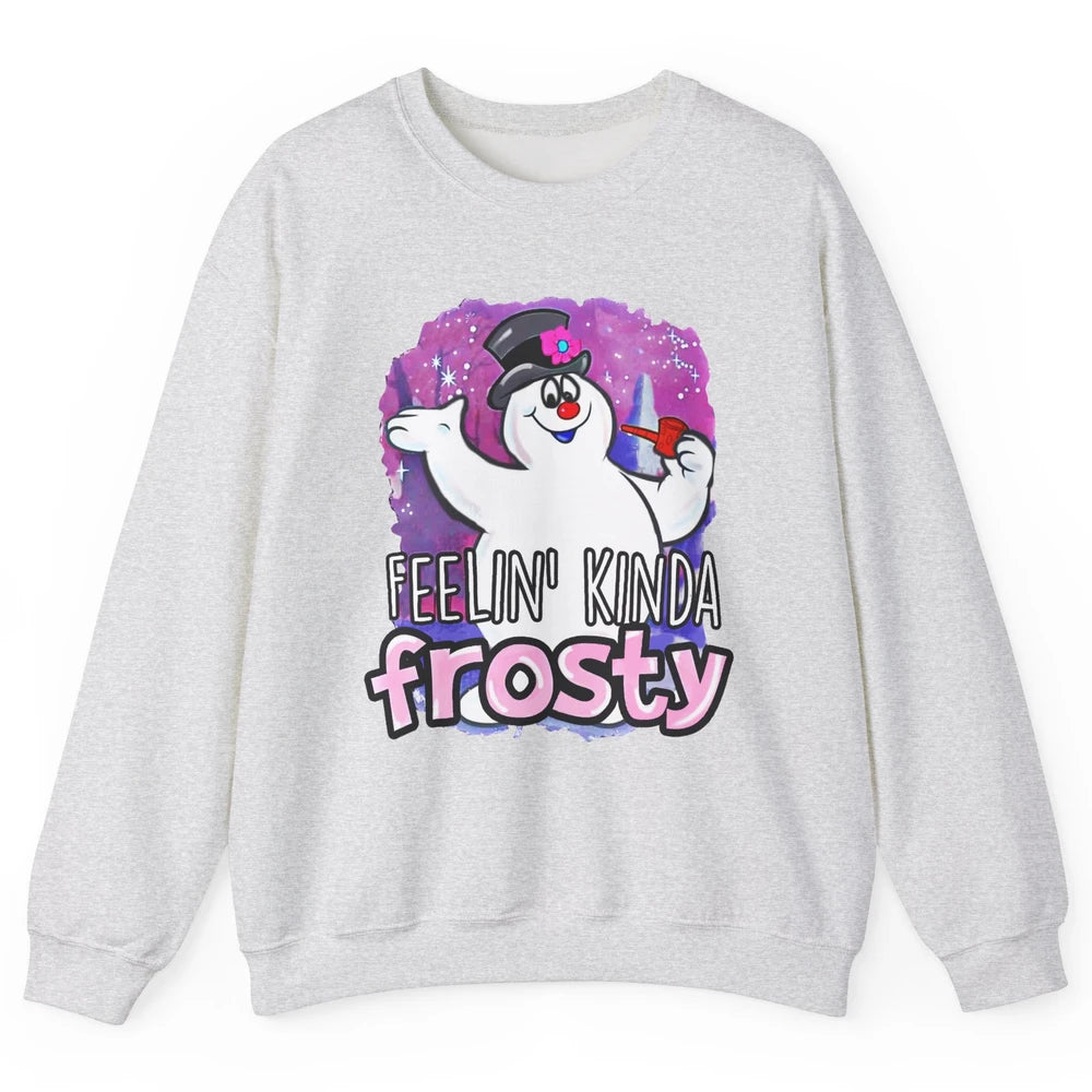 Christmas Snowman Feeling Kinda Frosty Snowflakes Christmas Unisex Crewneck Sweatshirt