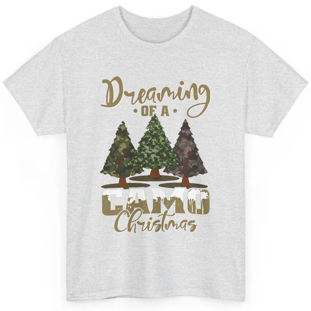 Christmas Tree Dreaming Of A Camo Christmas Veteran Gift Classic Unisex T-Shirt