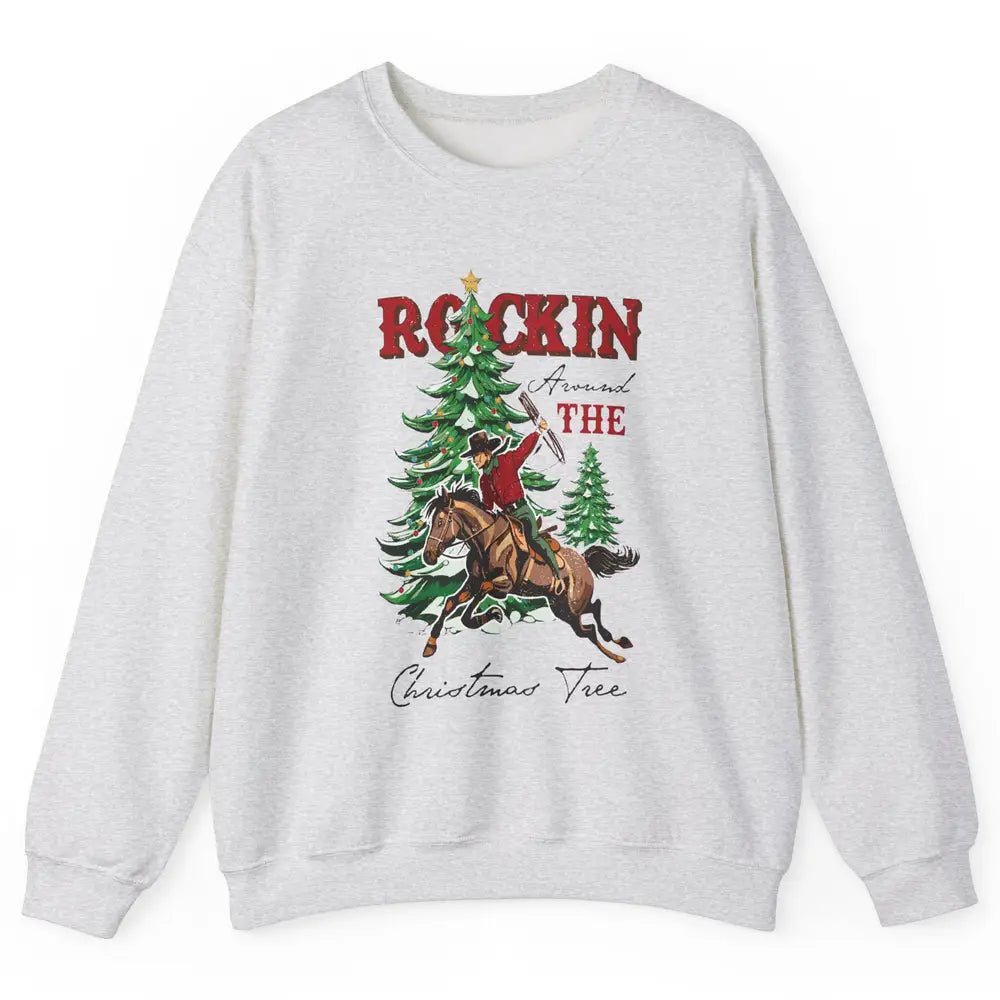 Retro Horsing Cowboy Rocking Around Christmas Tree Western Unisex Crewneck Sweatshirt