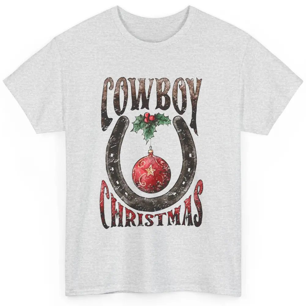 Christmas Cowboy Horseshoe Xmas Balls Western Christmas Classic Unisex T-Shirt