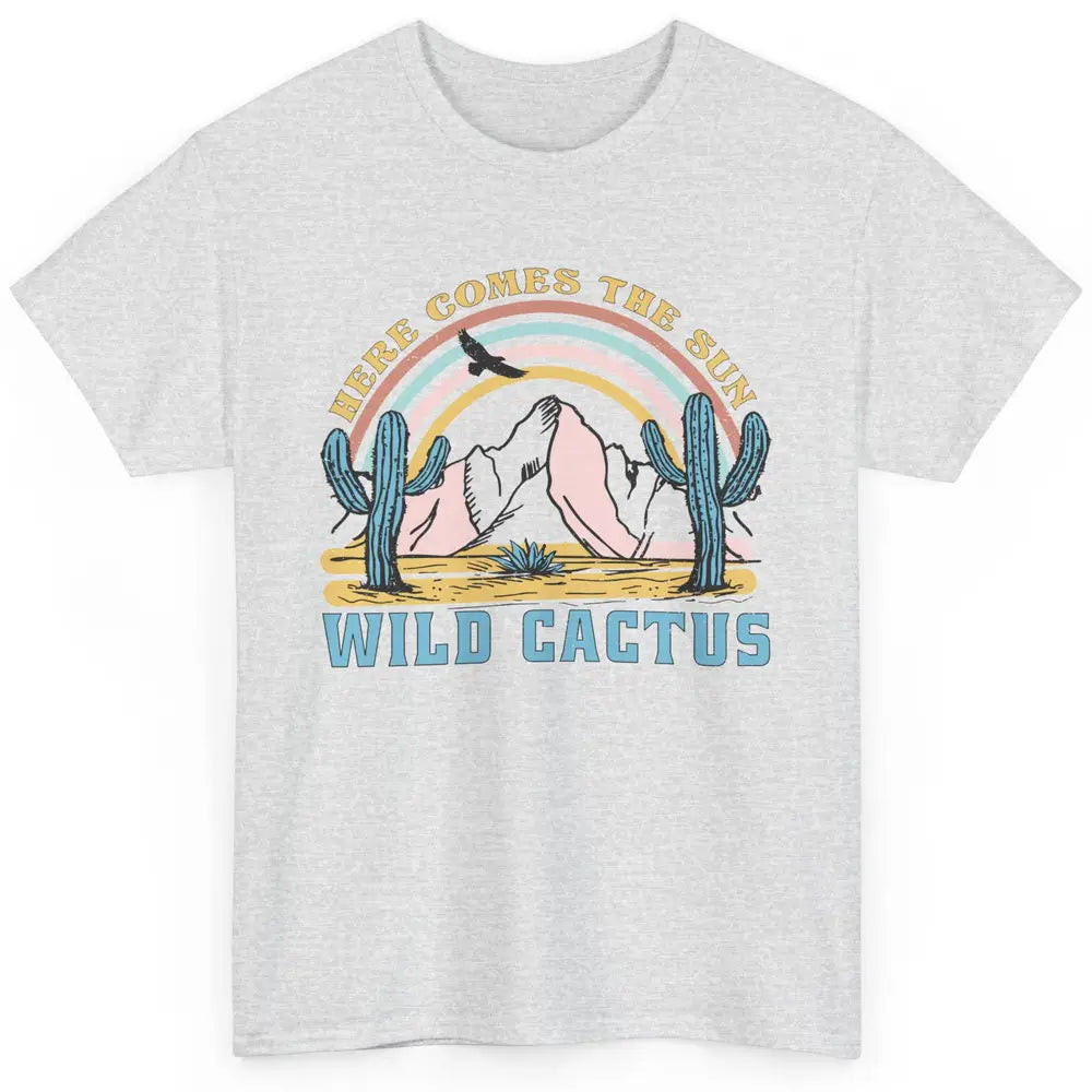 Retro Rainbow Here Come The Sun Wild cactus Desert Western Classic Unisex T-Shirt