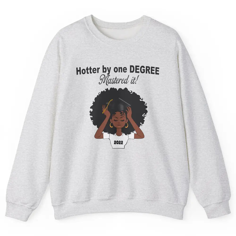 2022 Graduation Gift Mastered It Black And Educated Senior Unisex Crewneck Sweatshirt