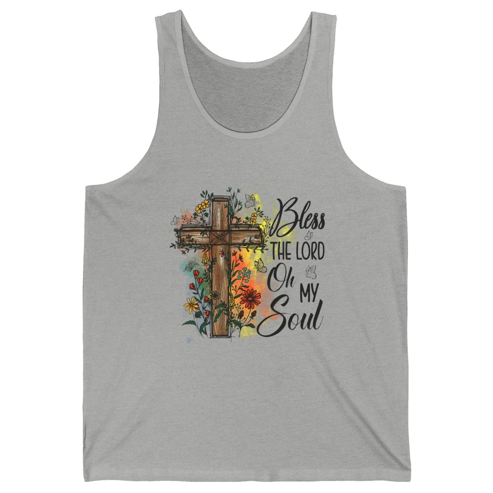 Christian Bless The Lord Oh My Soul Bible Verse Jesus Christ Flower Cross Church Unisex Jersey Tank