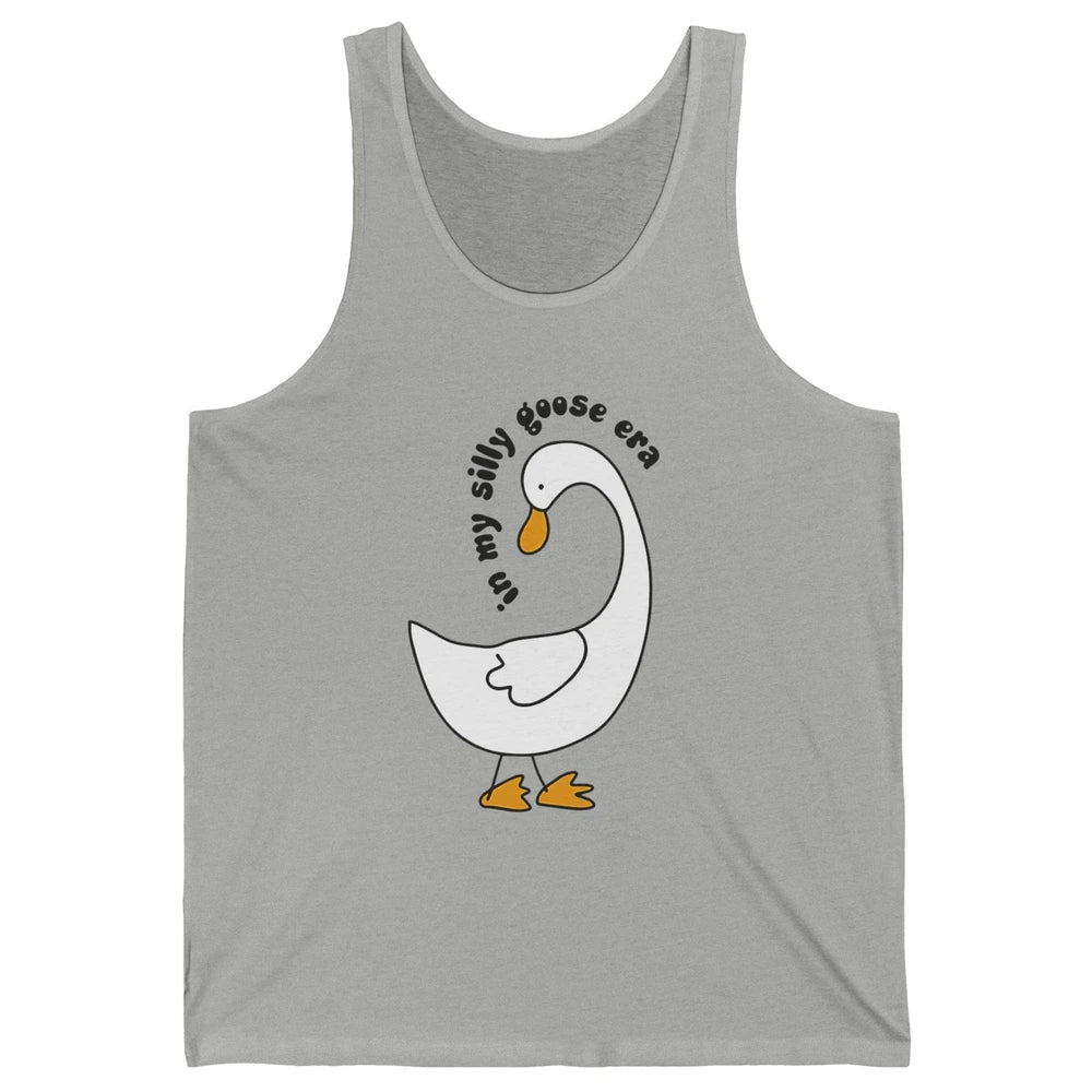 Funny Silly Goose In My Silly Goose Era Sarcastic Goose Meme Unisex Jersey Tank