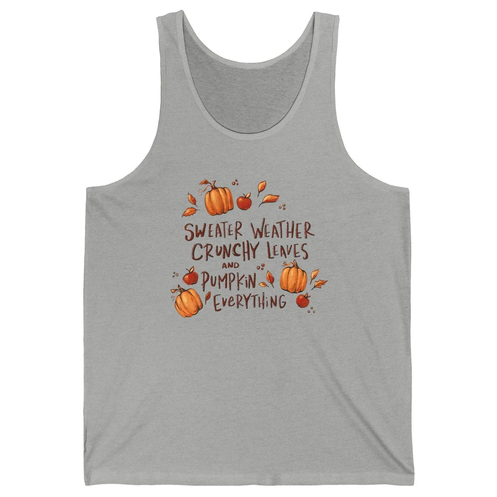 Sweater Weather Crunchy Leave Pumpkin Everythin Western Fall Unisex Jersey Tank