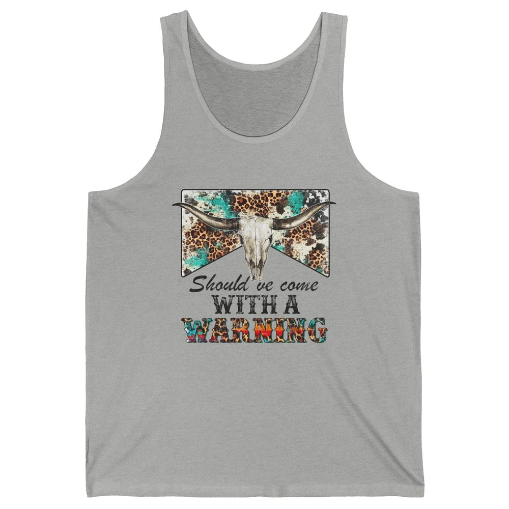 Retro Leopard Bull Skull Should've Come With Warning Western Unisex Jersey Tank