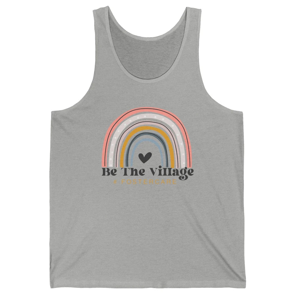 Foster Care Parents Be The Village Rainbow Adoption Foster Unisex Jersey Tank