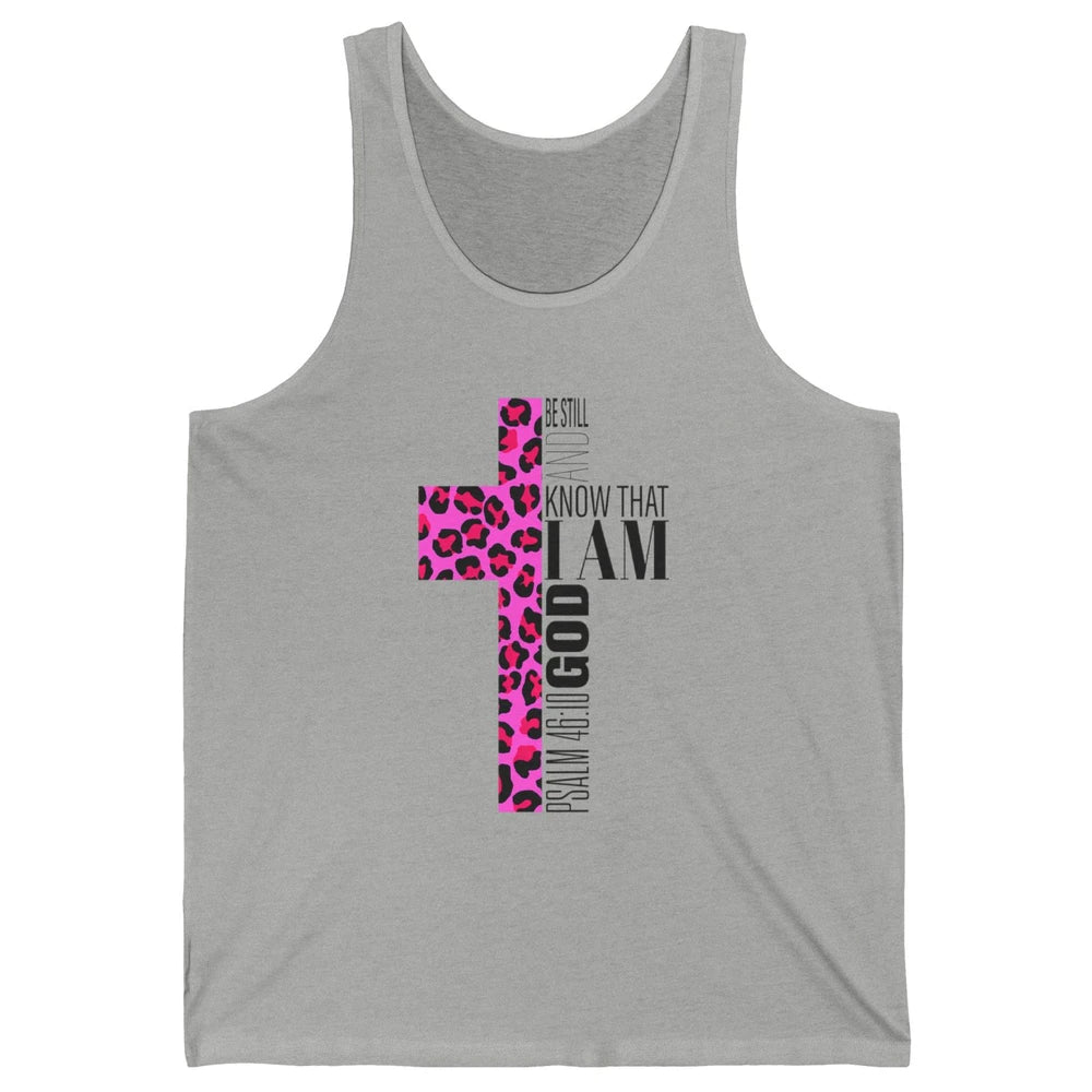 Religious Cute Be Still Bible Christian Pink Cheetah Cross Unisex Jersey Tank