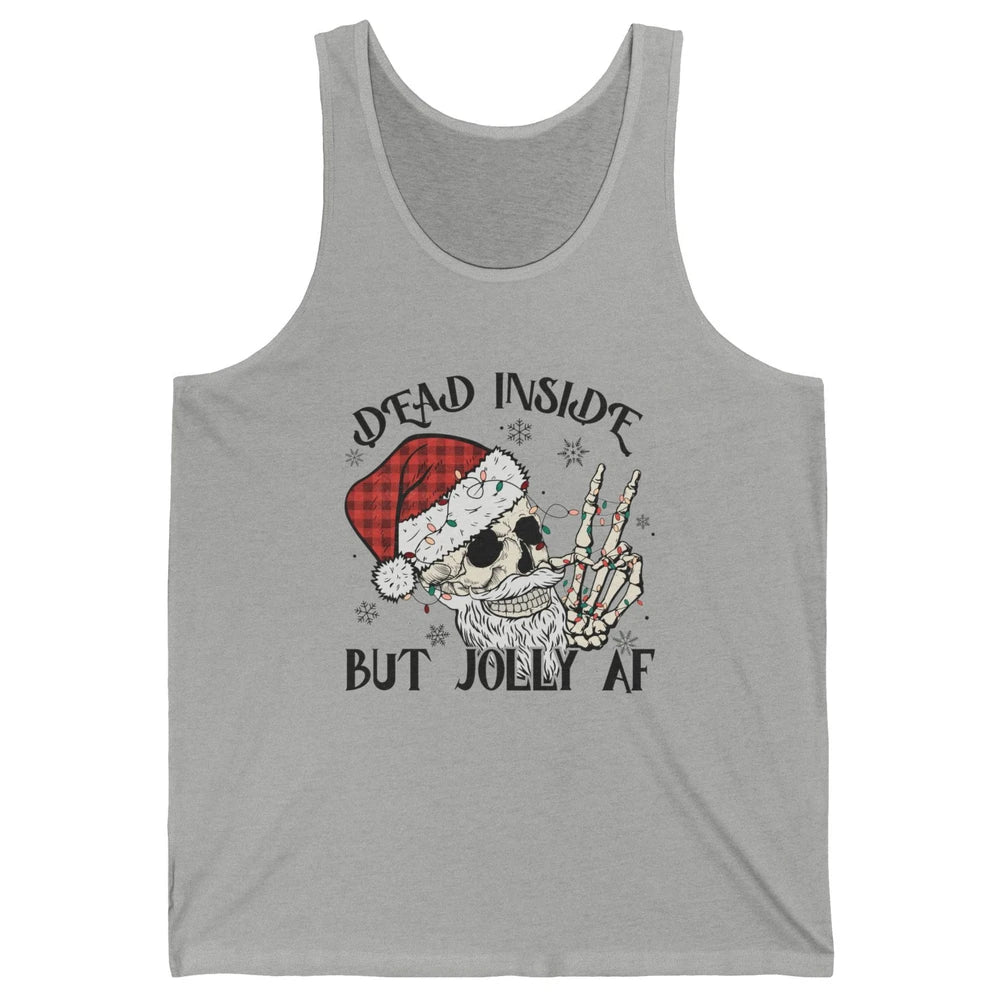 Funny Xmas Skull Dead Inside But Jolly AF Christmas Skeleton Unisex Jersey Tank