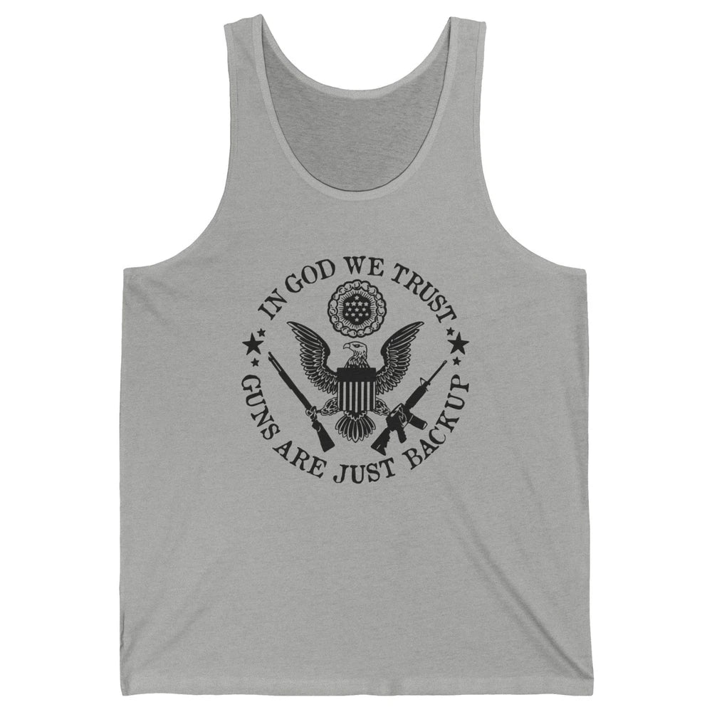 In God We Trust Guns Are Just Backup Patriots 2nd Amendment Unisex Jersey Tank