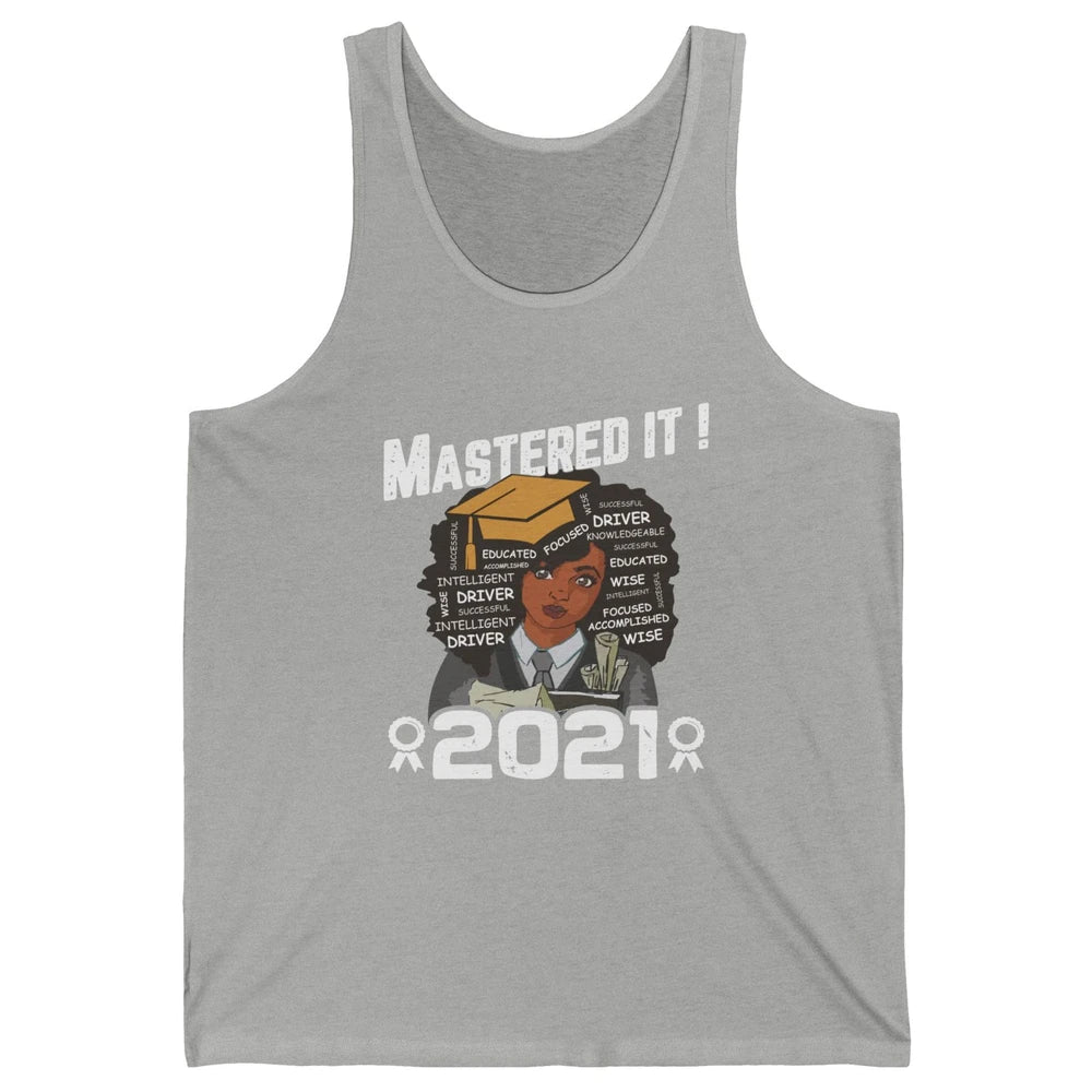 2021 Graduation Gift Mastered It Black And Educated Senior Unisex Jersey Tank