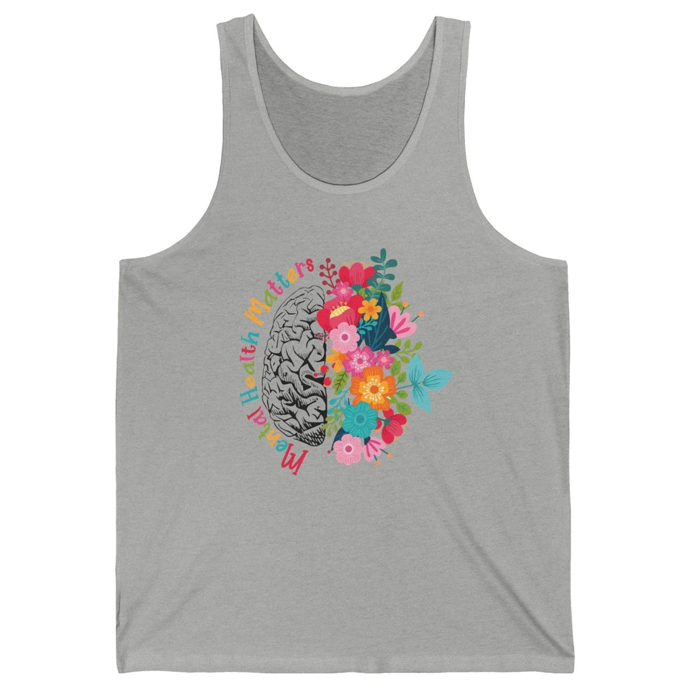 Mental Health Matters Human Brain Flower Bloom Mental Health Unisex Jersey Tank