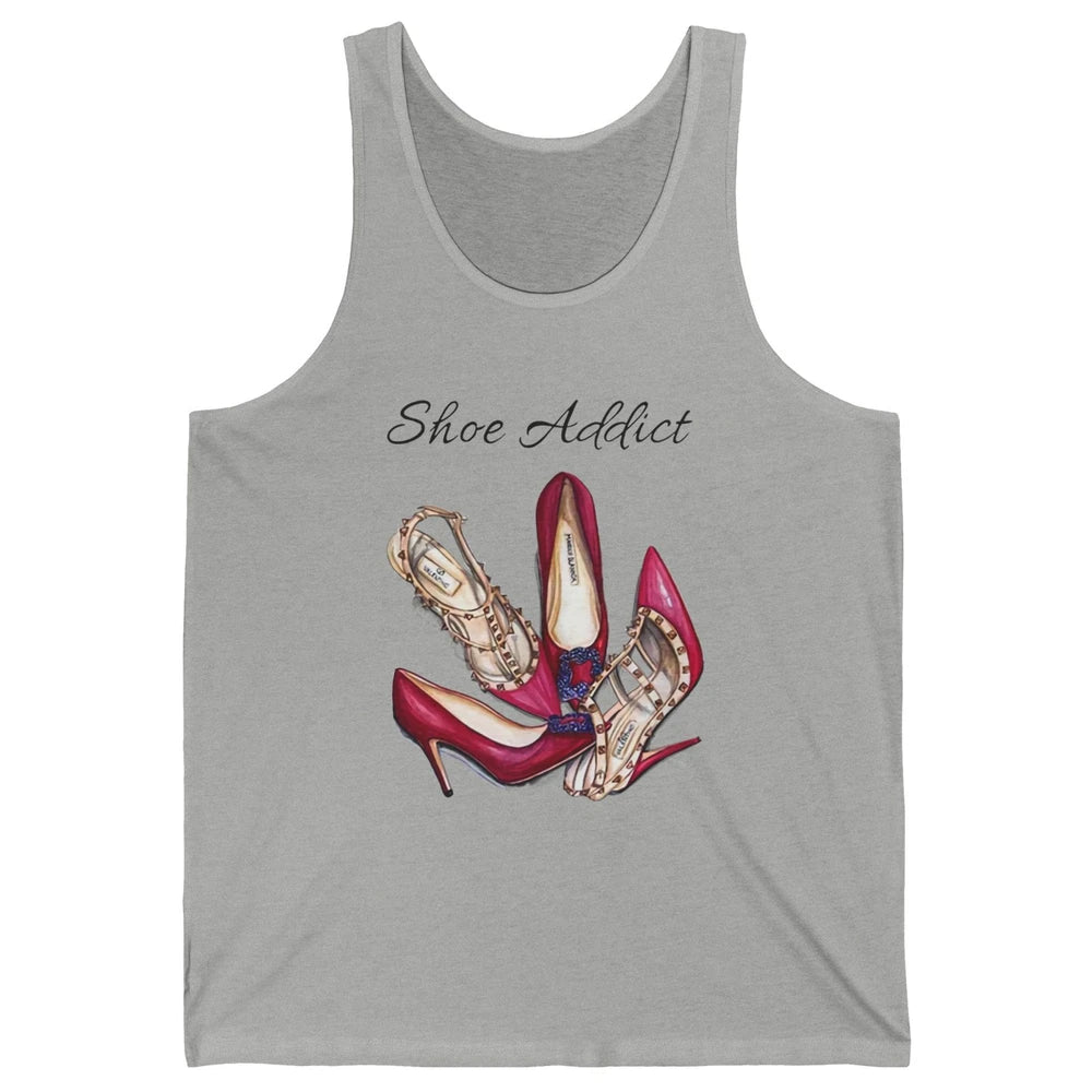 Shoes Addict Women High Heels Shoes Lovers Women Gift Unisex Jersey Tank