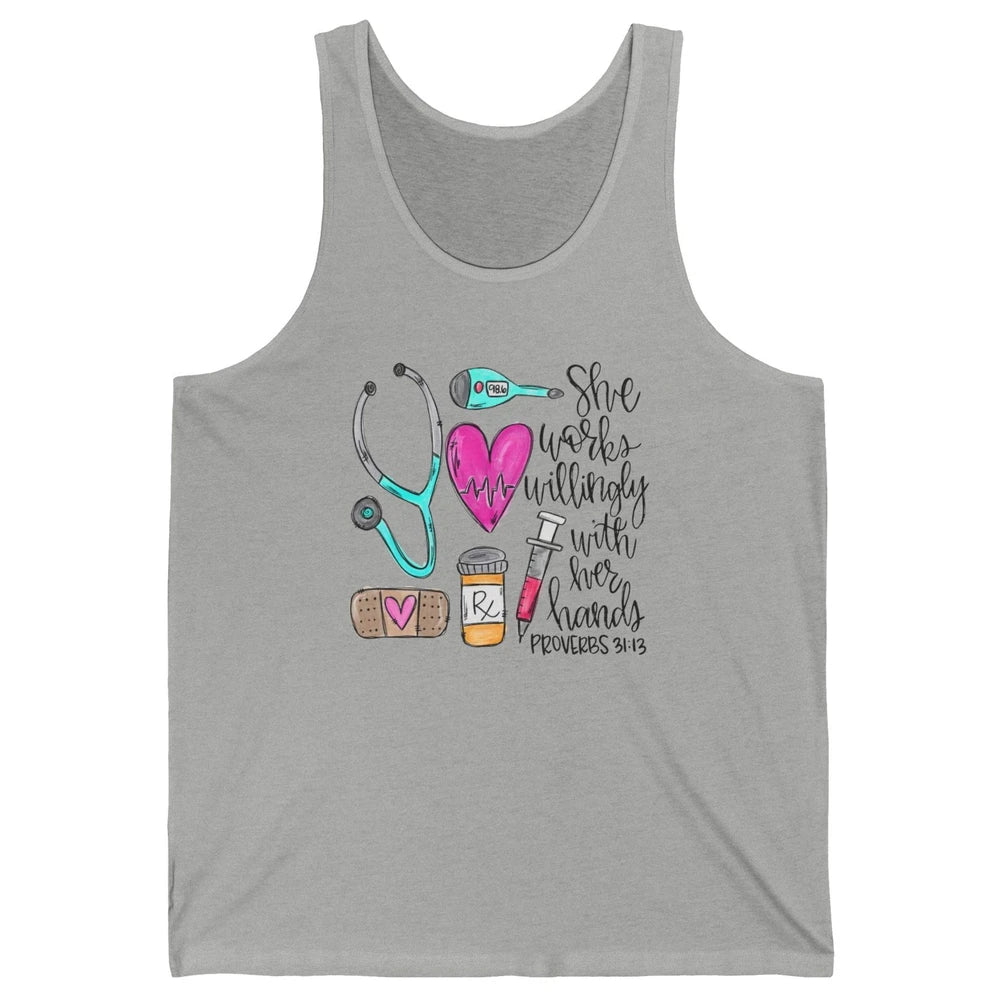 Nursing Life She Works Willingly With Her Hands RN Nurse Day Unisex Jersey Tank