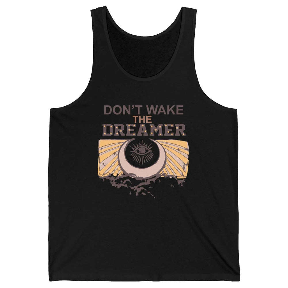 Retro Mystical Moon Don't Wake The Dreamer Hippie Motivation Unisex Jersey Tank