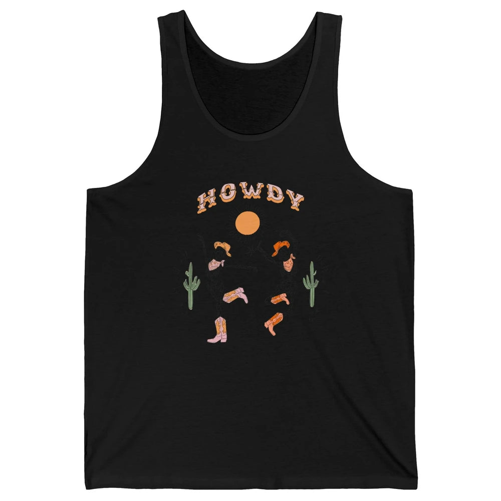 Retro Desert Skeleton Dancing Cowboy Boots Hat Howdy Western Unisex Jersey Tank