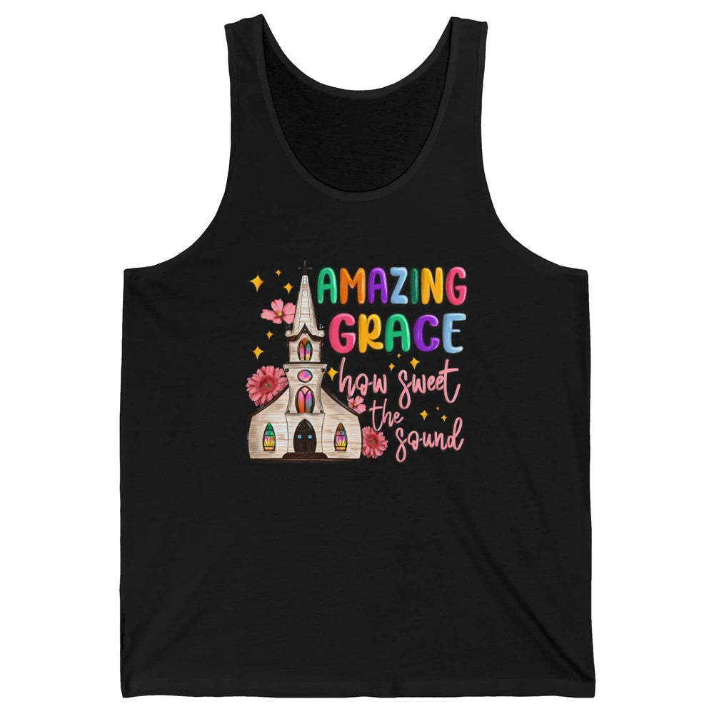 Christian Church Amazing Grace How Sweet The Sound Religious Unisex Jersey Tank