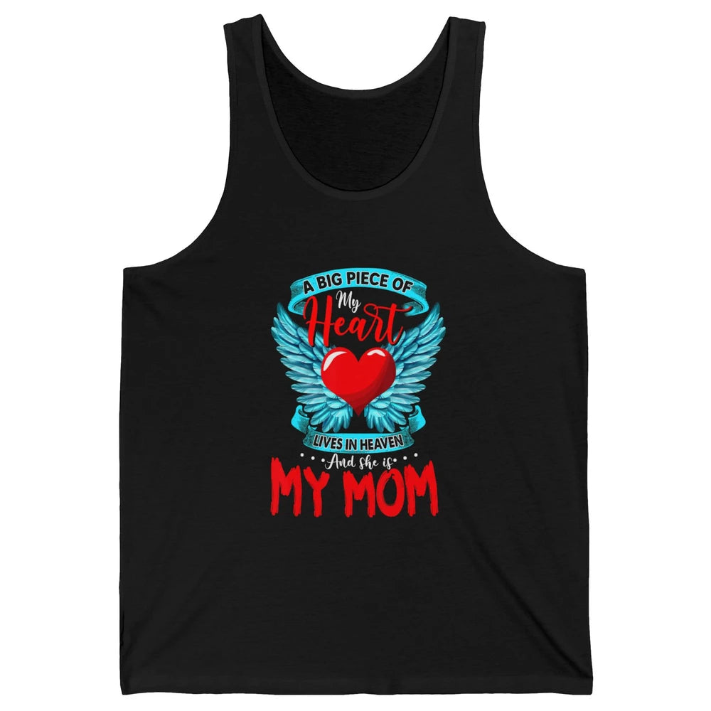 A Big Piece Of My Heart Mom In Heaven Angel Wings Guardian Unisex Jersey Tank