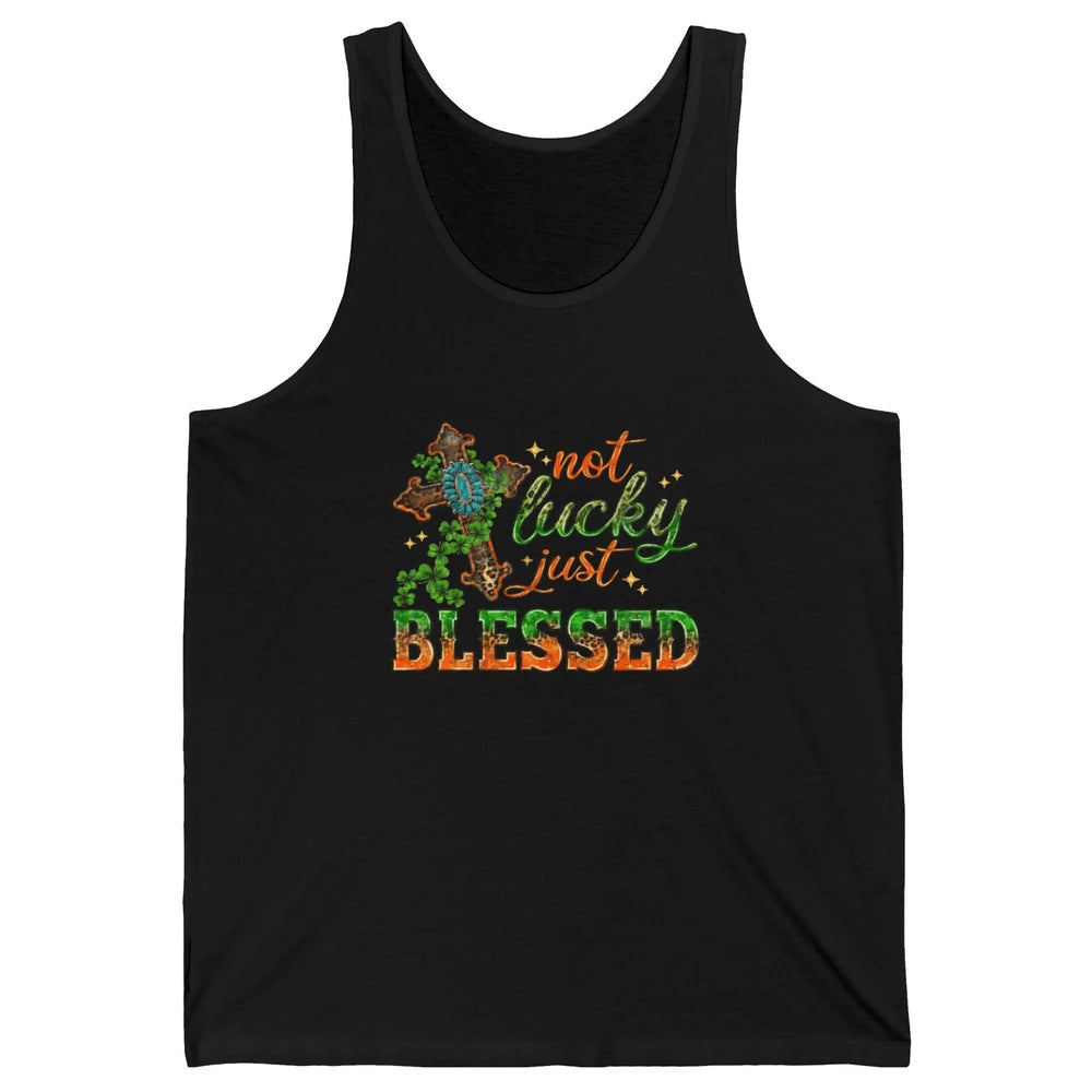 St Patricks Day Christian Not Lucky Just Blessed Jesus Cross Unisex Jersey Tank