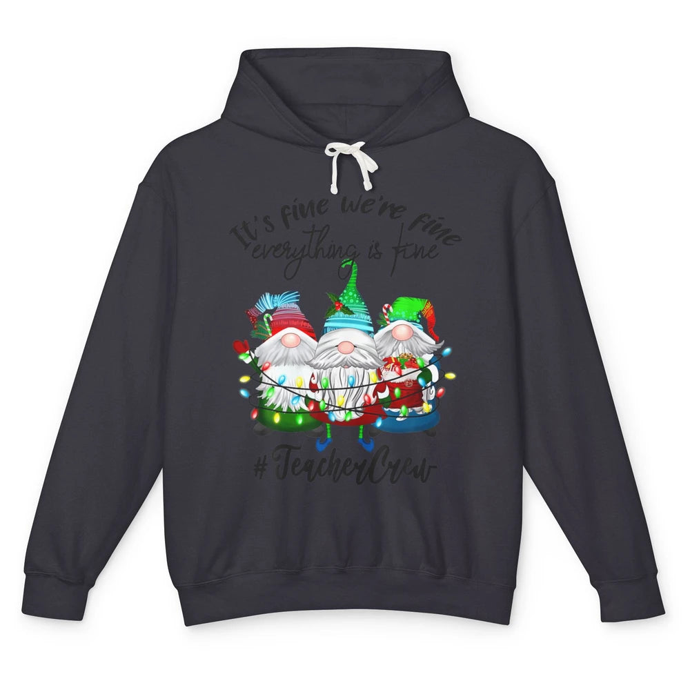 Funny Gnomes Christmas Everything Is Fine Sarcastic Teacher Crew Xmas Unisex Lightweight Hoodie
