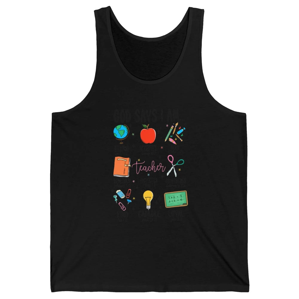 God Says I Am A Teacher Christian Bible School Teacher Life Unisex Jersey Tank