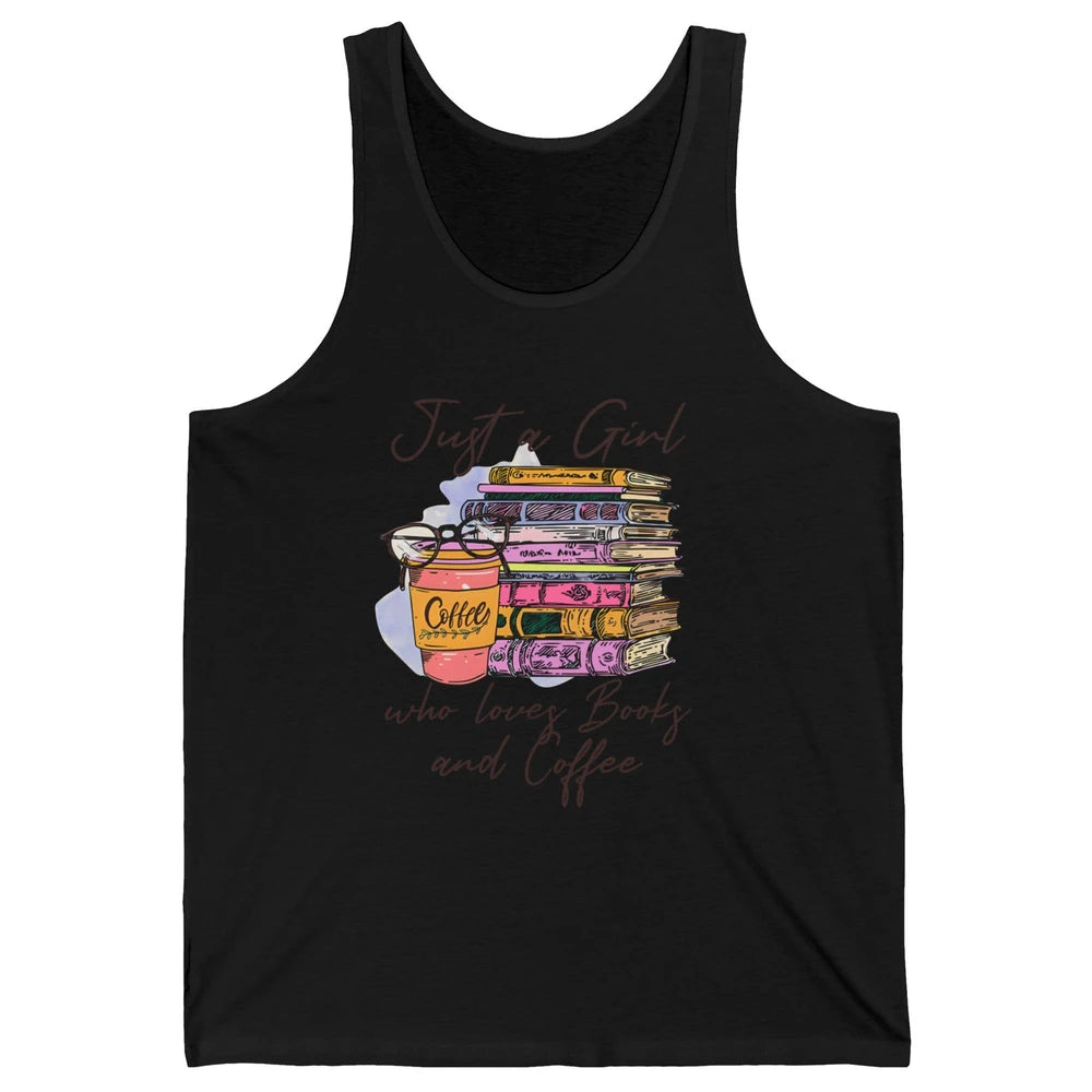 Retro Books Just A Girl Who Loves Books And Coffee Reading Unisex Jersey Tank