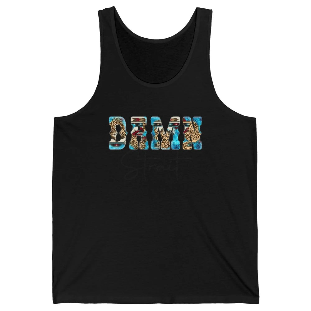 Leopard Turquoise Damn Strait Western Country Music Cowboy Unisex Jersey Tank