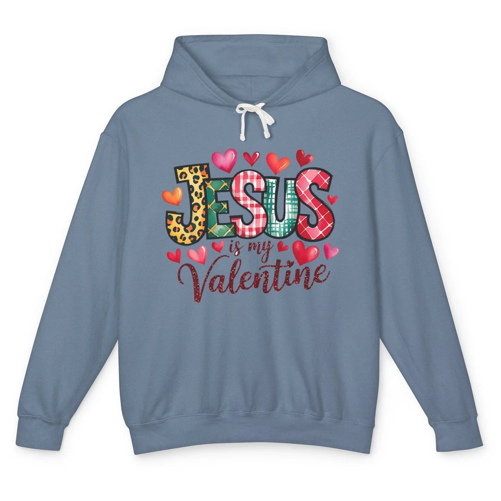 Jesus Is My Valentine Christian Religious Heart Love Bible Verse God Lover Church Unisex Lightweight Hoodie