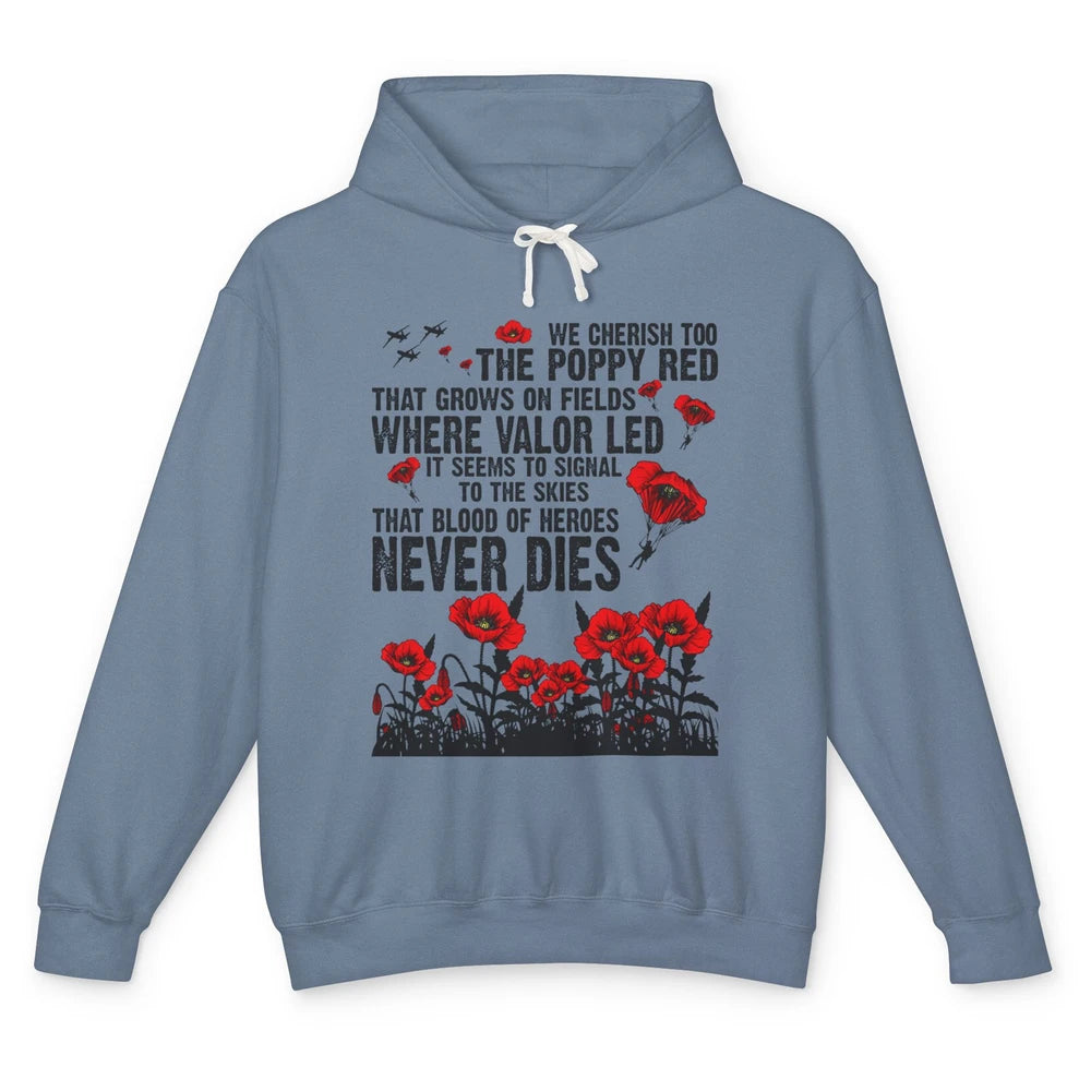 Memorial Day We Cherish Too The Poppy Red US Veteran Unisex Lightweight Hoodie