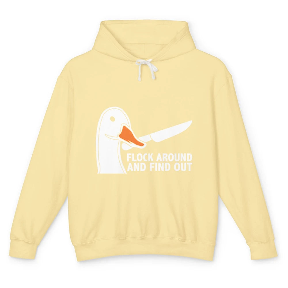Flock Around And Find Out Goose With Knife Geese Meme Animal Unisex Lightweight Hoodie