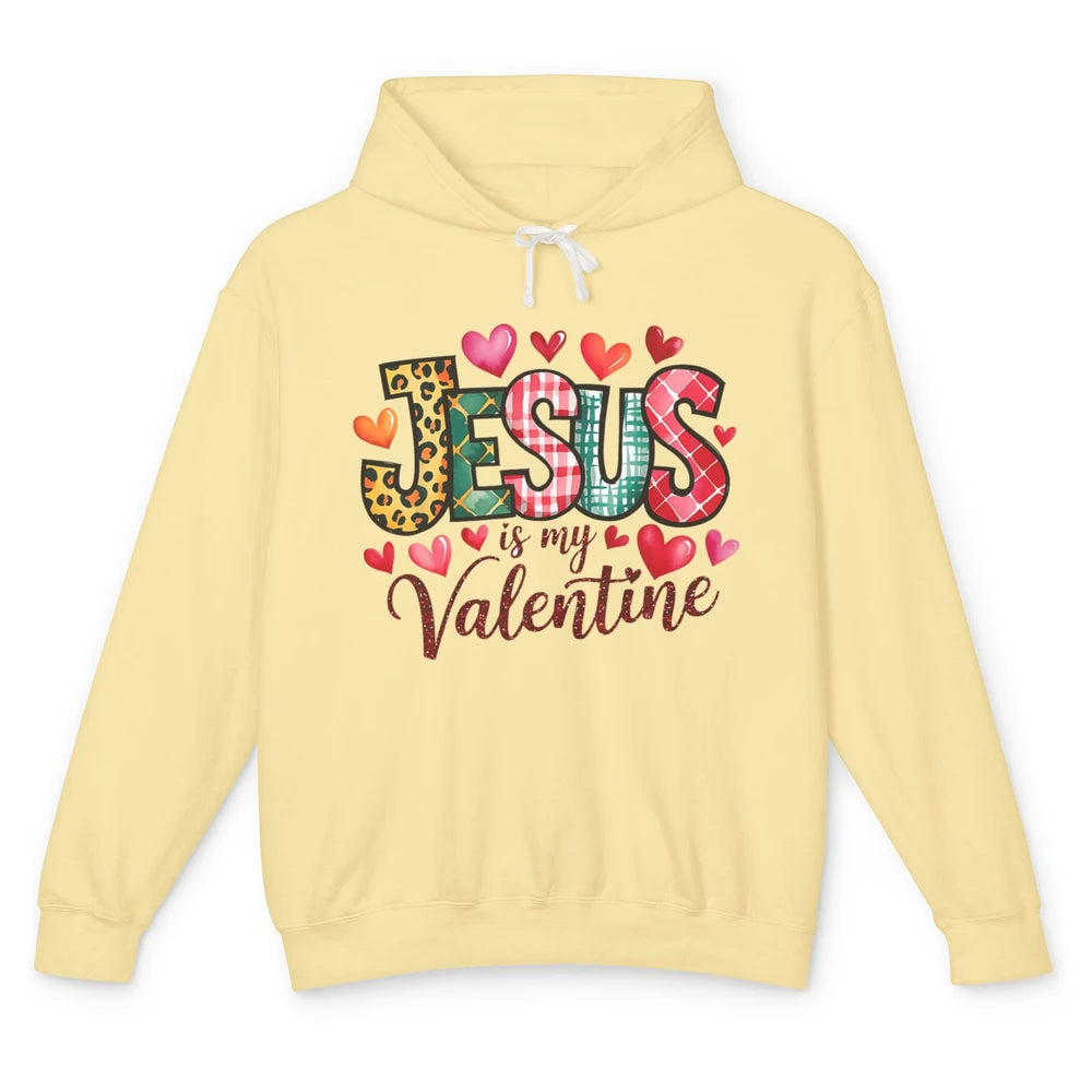 Jesus Is My Valentine Christian Religious Heart Love Bible Verse God Lover Church Unisex Lightweight Hoodie