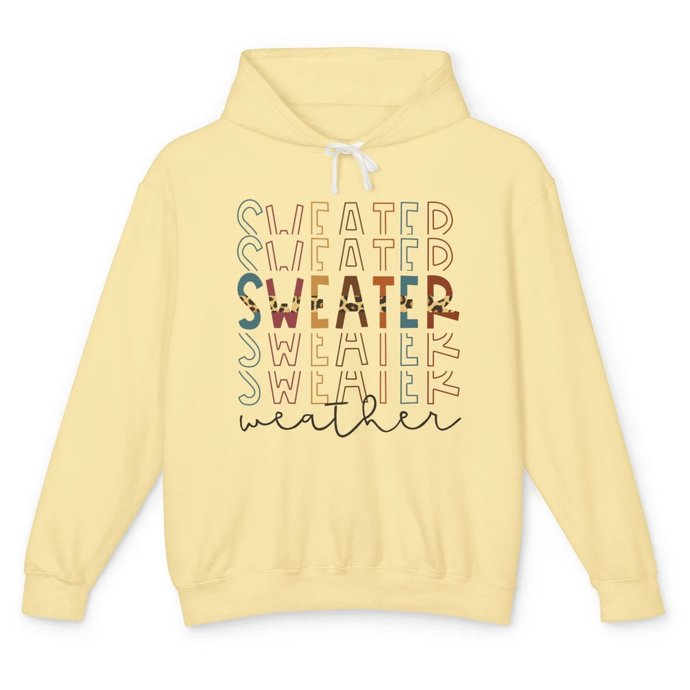 Fall Sweater Weather Leopard Thanksgiving Christmas Costume Unisex Lightweight Hoodie